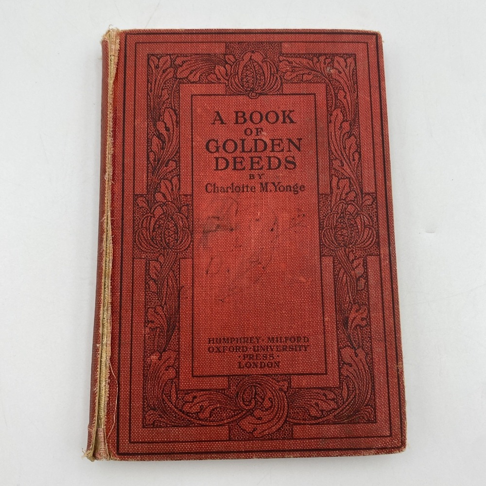 Antique A Book Of‎ Golden Deeds by Charlotte Yonge 1919 Strang's Library HC